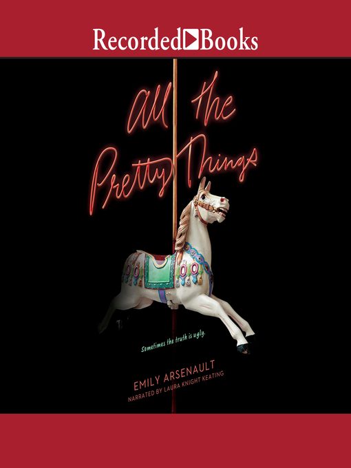 Title details for All the Pretty Things by Emily Arsenault - Available